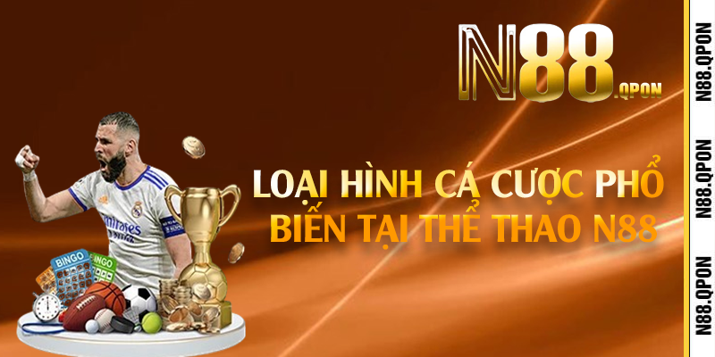 Loại hình cá cược phổ biến tại thể thao N88