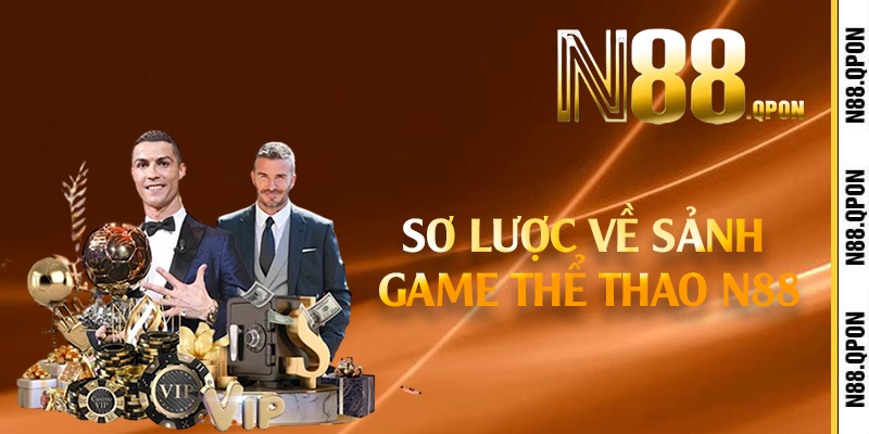 Sơ lược về sảnh game thể thao N88